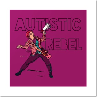 Autistic Rebel Posters and Art